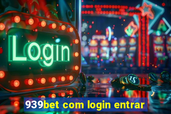 939bet com login entrar